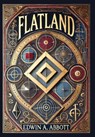 Flatland (Collector's Edition) (Laminated Hardback with Jacket): A Romance of Many Dimensions - Edwin A. Abbott - 9781998667949