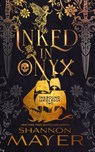Inked in Onyx - Shannon Mayer - 9781998676064