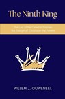 The Ninth King - Willem J. Ouweneel - 9781998711079