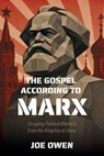 The Gospel according to Marx - Joe Owen - 9781998711260