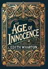 The Age of Innocence (Collector's Edition) (Laminated Hardback with Jacket) - Edith Wharton - 9781998736676