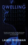Dwelling - Laurie Freedman - 9781998779031