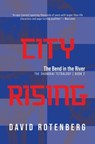 City Rising: The Bend in the River - David Rotenberg - 9781998779611