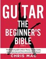 Guitar - The Beginners Bible (5 in 1) - Chris Mac - 9781998789177