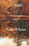 Silver - BACON,  Ronna M - 9781998821044