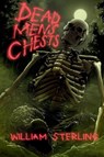 Dead Men's Chests - William Sterling - 9781998851744