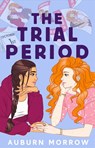 The Trial Period - Auburn Morrow - 9781998854134