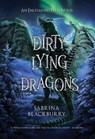 Blackburry, S: Dirty Lying Dragons - Sabrina Blackburry - 9781998854387