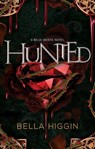 Hunted - Bella Higgin - 9781998854950