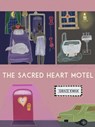 The Sacred Heart Motel - Grace Kwan - 9781998898169