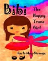 Bibi The Happy Trans Girl - Karla May-Strange - 9781998924660