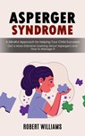Asperger Syndrome - Robert Williams - 9781998927357