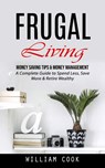 Frugal Living - William Cook - 9781998927524