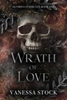 Stock, V: Wrath of Love - Vanessa Stock - 9781999011635