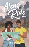 Along for the Ride - Mimi Grace - 9781999108212