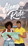 Along for the Ride - Mimi Grace - 9781999108229