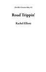 Road Trippin' - Rachel Elliott - 9781999187156