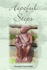 Hopeful Steps - Nicolette Uma Smith - 9781999250249