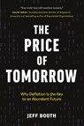 The Price of Tomorrow - Jeff Booth - 9781999257408