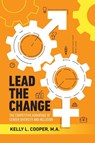 Lead the Change - The Competitive Advantage of Gender Diversity and Inclusion - Kelly L Cooper - 9781999286705