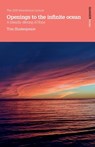 Openings to the infinite ocean - Tom Shakespeare - 9781999314187