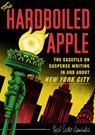 The Hardboiled Apple -  - 9781999343941