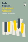 A Musical Offering - Luis Sagasti - 9781999368456