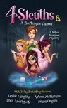 4 Sleuths & A Burlesque Dancer - Leslie Langtry ; Arlene McFarlane ; Traci Andrighetti ; Diana Orgain - 9781999498184