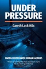 Under Pressure - Gareth Lock - 9781999584979