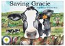 Saving Gracie - Shalla Gray - 9781999633653