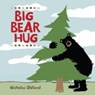 Big Bear Hug - Nicholas Oldland - 9781999639860