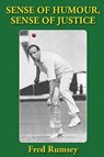 Sense of Humour, Sense of Justice - Fred Rumsey - 9781999655846