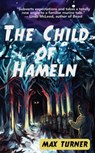 The Child of Hameln - Max Turner - 9781999671396