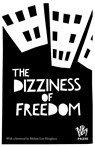 The Dizziness of Freedom - Amy Acre ; Jake Wild Hall - 9781999714741