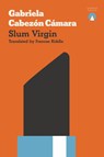 Slum Virgin - Gabriela Cabezon Camara - 9781999722708