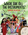 Where Are All The Instruments? European Orchestra - HOLDER,  Nathan - 9781999753054