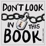 Don't Look In This Book - Samuel Langley-Swain - 9781999762810