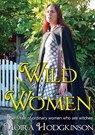 Wild Women - Moira Hodgkinson - 9781999855109