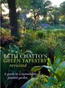 Beth Chatto's Green Tapestry Revisited - Beth Chatto - 9781999963163