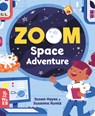Zoom Space Adventure - Susan Hayes - 9781999967987