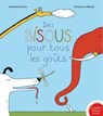 Des bisous pour tous les goûts - Bénédicte Rivière - 9782010064777