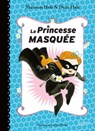 La Princesse Masquée - Dean Hale ; Shannon Hale - 9782011613332