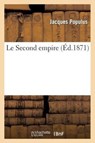 Le Second Empire - Populus-J - 9782011771483