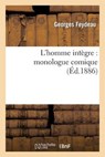 L'Homme Integre - FEYDEAU,  Georges - 9782011849960