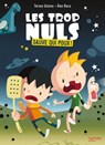 Les Trop Nuls - Tome 1 - Sauve qui poux ! - Teresa Solana - 9782012039070