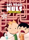 Les Trop Nuls - Tome 2 - La planète qui pue - Teresa Solana - 9782012039087