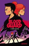 Blood Guard 1 - L'Ordre sinistre - Carter Roy - 9782012046665