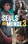 Seuls au monde - Tome 3 - Emmy Laybourne - 9782012046733