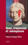SEXE, CROYANCES ET MENOPAUSE - Daniel Delanoë - 9782012377646