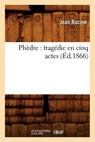 Phèdre - RACINE,  Jean Baptiste - 9782012599260